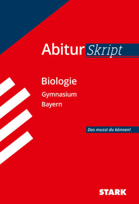 STARK Biologie - AbiturSkript Bayern