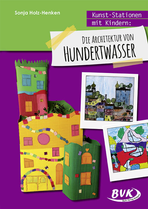 Kunst-Stationen mit Kindern: Die Architektur von Hundertwasser main product photo