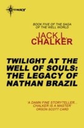 Twilight at the Well of Souls: The Legacy of Nathan Brazil main product photo