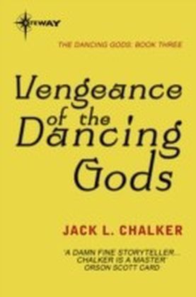 Vengeance of the Dancing Gods