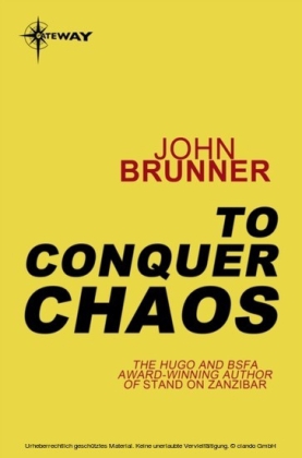 To Conquer Chaos