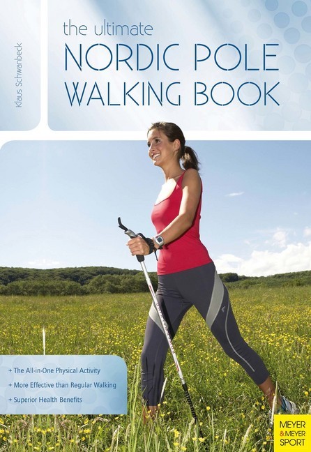 The Ultimate Nordic Pole Walking Book main product photo