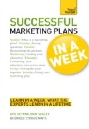 Successful Marketing Plans in a Week: Teach Yourself