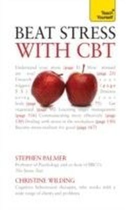 Beat Stress with CBT: Teach Yourself
