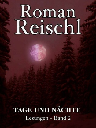 TAGE UND NÄCHTE