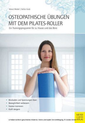 Osteopathische Übungen mit dem Pilates-Roller