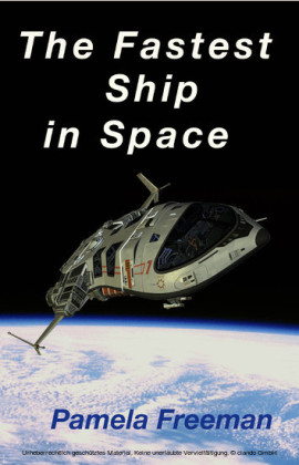 The Fastest Ship in Space
