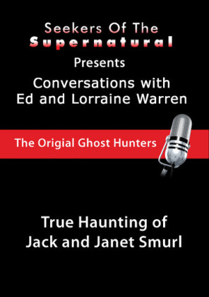 Jack and Janet Smurl Story