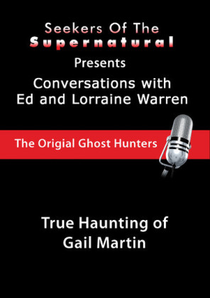 True Haunting of Gail Martin