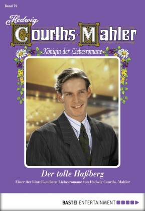 Hedwig Courths-Mahler - Folge 079