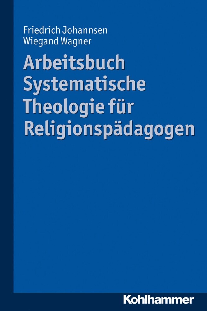 Arbeitsbuch Systematische Theologie für Religionspädagogen main product photo