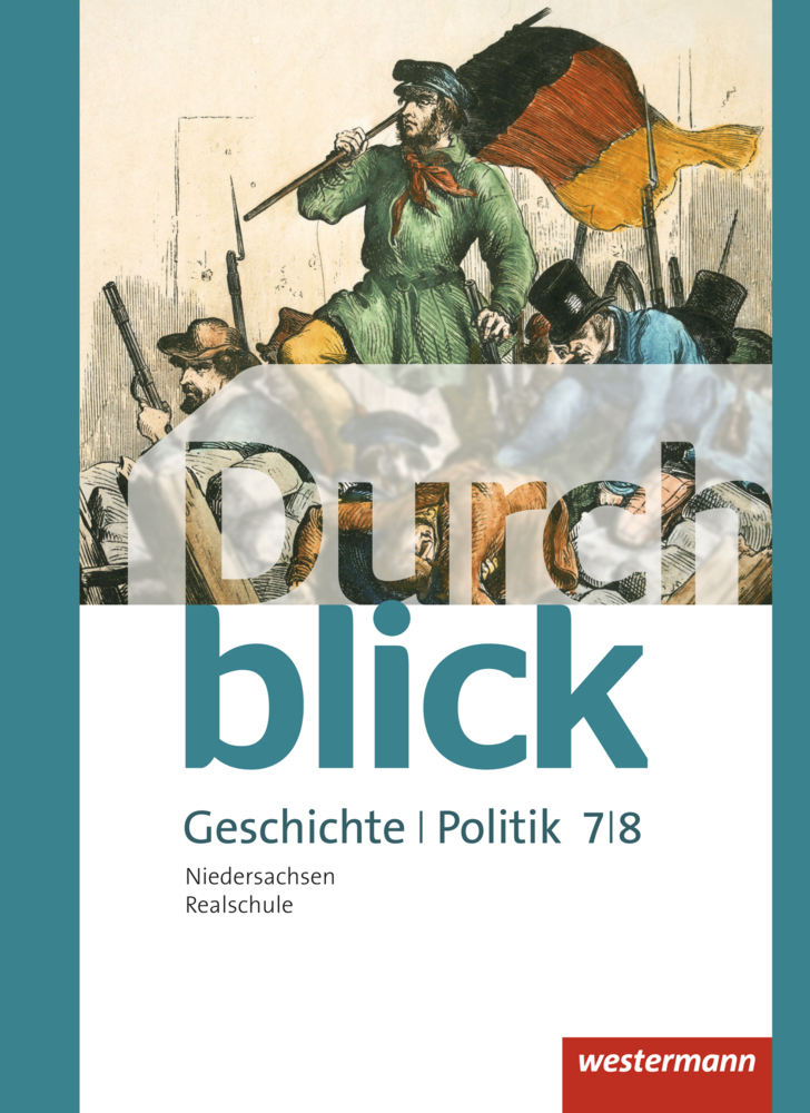 Durchblick Geschichte und Politik - Ausgabe 2015 für Realschulen in Niedersachsen main product photo