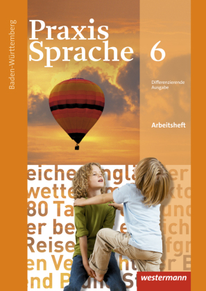 Praxis Sprache - Ausgabe 2015 für Baden-Württemberg