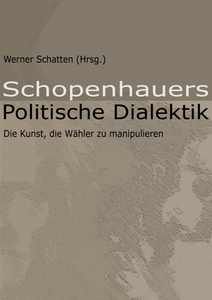 Schopenhauers Politische Dialektik main product photo