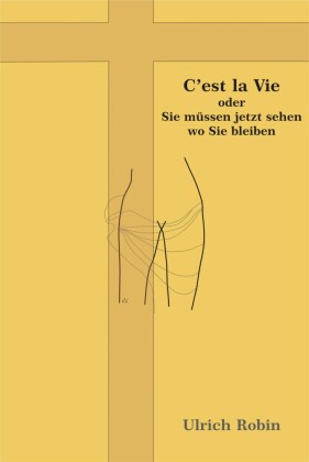 C'est la Vie
