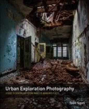 Urban Exploration Photography main product photo