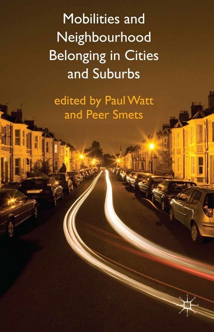 Mobilities and Neighbourhood Belonging in Cities and Suburbs main product photo