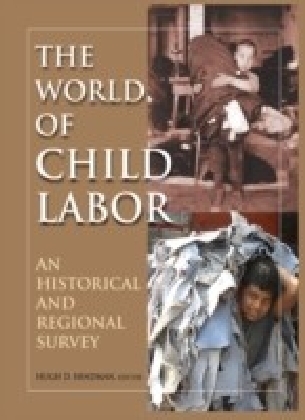 World of Child Labor: An Historical and Regional Survey
