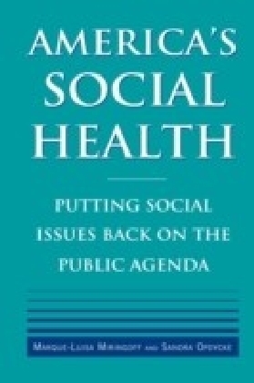 America's Social Health: Putting Social Issues Back on the Public Agenda