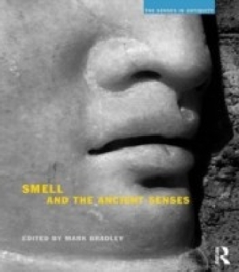 Smell and the Ancient Senses