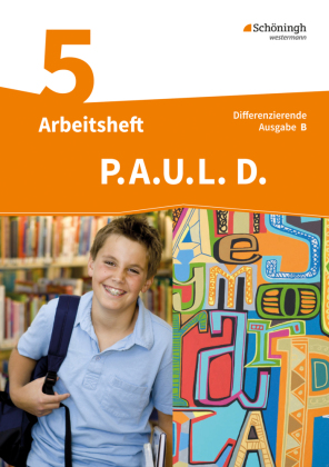 P.A.U.L. D. - Persönliches Arbeits- und Lesebuch Deutsch - Differenzierende Ausgabe für Realschulen und Gemeinschaftsschulen in Baden-Württemberg