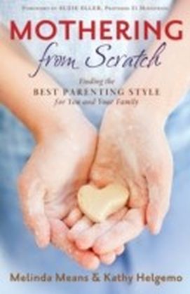 Mothering From Scratch main product photo