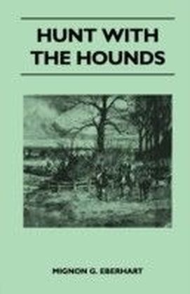 Hunt with the Hounds