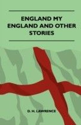 England, My England - And Other Stories