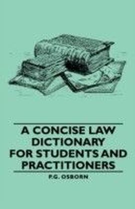 Concise Law Dictionary - For Students and Practitioners