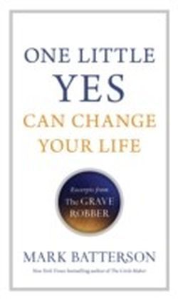 One Little Yes Can Change Your Life