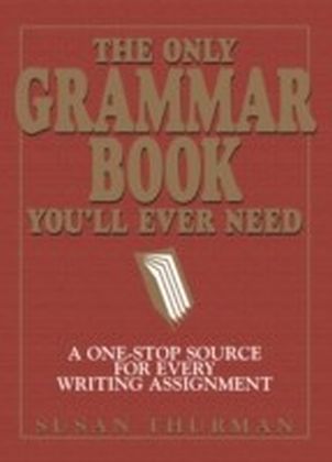 Only Grammar Book You'll Ever Need