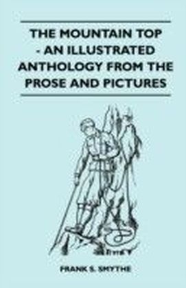 Mountain Top - An Illustrated Anthology From the Prose and Pictures