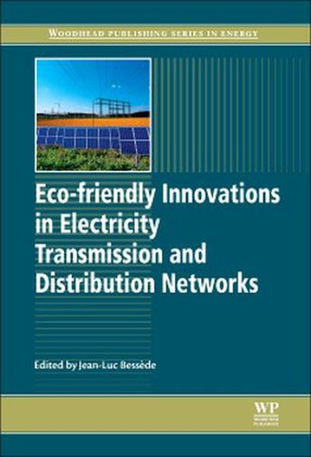 Eco-friendly Innovations in Electricity Transmission and Distribution Networks main product photo