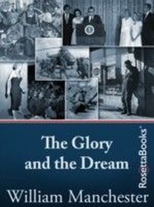 Glory and the Dream
