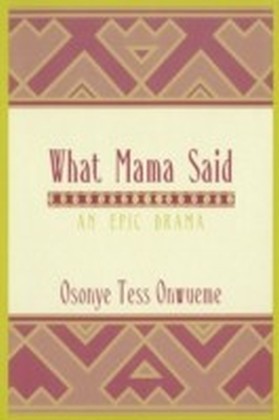 What Mama Said