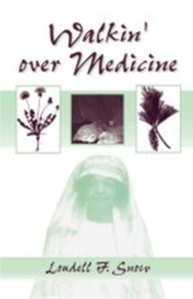 Walkin' Over Medicine
