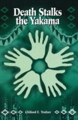 Death Stalks the Yakama