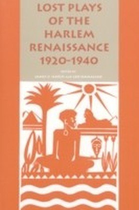 Lost Plays of the Harlem Renaissance, 1920-1940