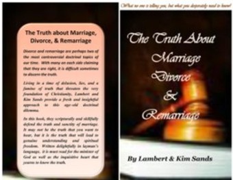 Real Truth About Marriage, Divorce & Remarriage: The Truth No One Wants to Tell You But The Truth That You Desperately Need To Know!