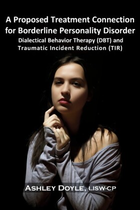 A Proposed Treatment Connection for Borderline Personality Disorder (BPD)