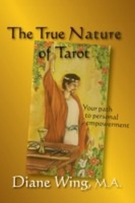True Nature of Tarot