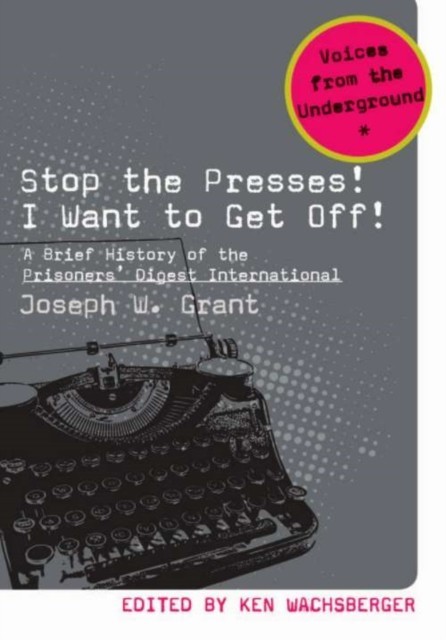 Stop the Presses! I Want to Get Off! main product photo