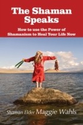 Shaman Speaks