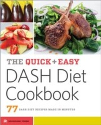 Quick & Easy DASH Diet Cookbook