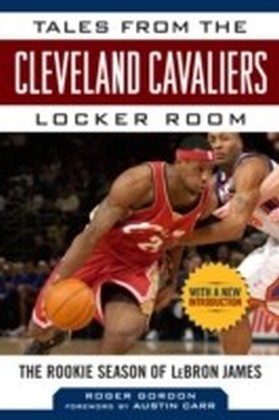 Tales from the Cleveland Cavaliers Locker Room