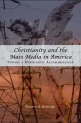 Christianity and the Mass Media in America