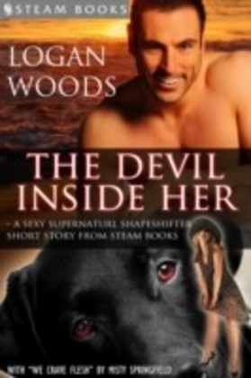 Devil Inside Her - A Sexy Supernatural Shapeshifter Short Story from Steam Books