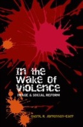 In the Wake of Violence