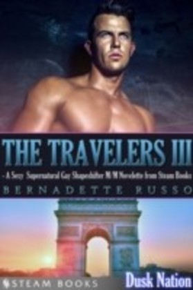 Travelers III - A Sexy Supernatural Gay Shapeshifter M/M Novelette from Steam Books