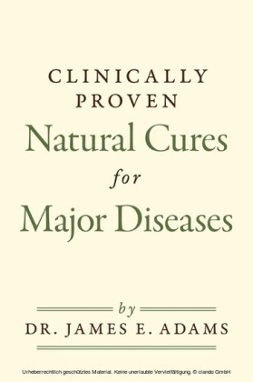 Clinically Proven Natural Cures For Major Diseases